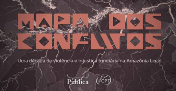 Mapa dos Conflitos é resultado de uma parceria da Agência Pública e da Comissão Pastoral da Terra